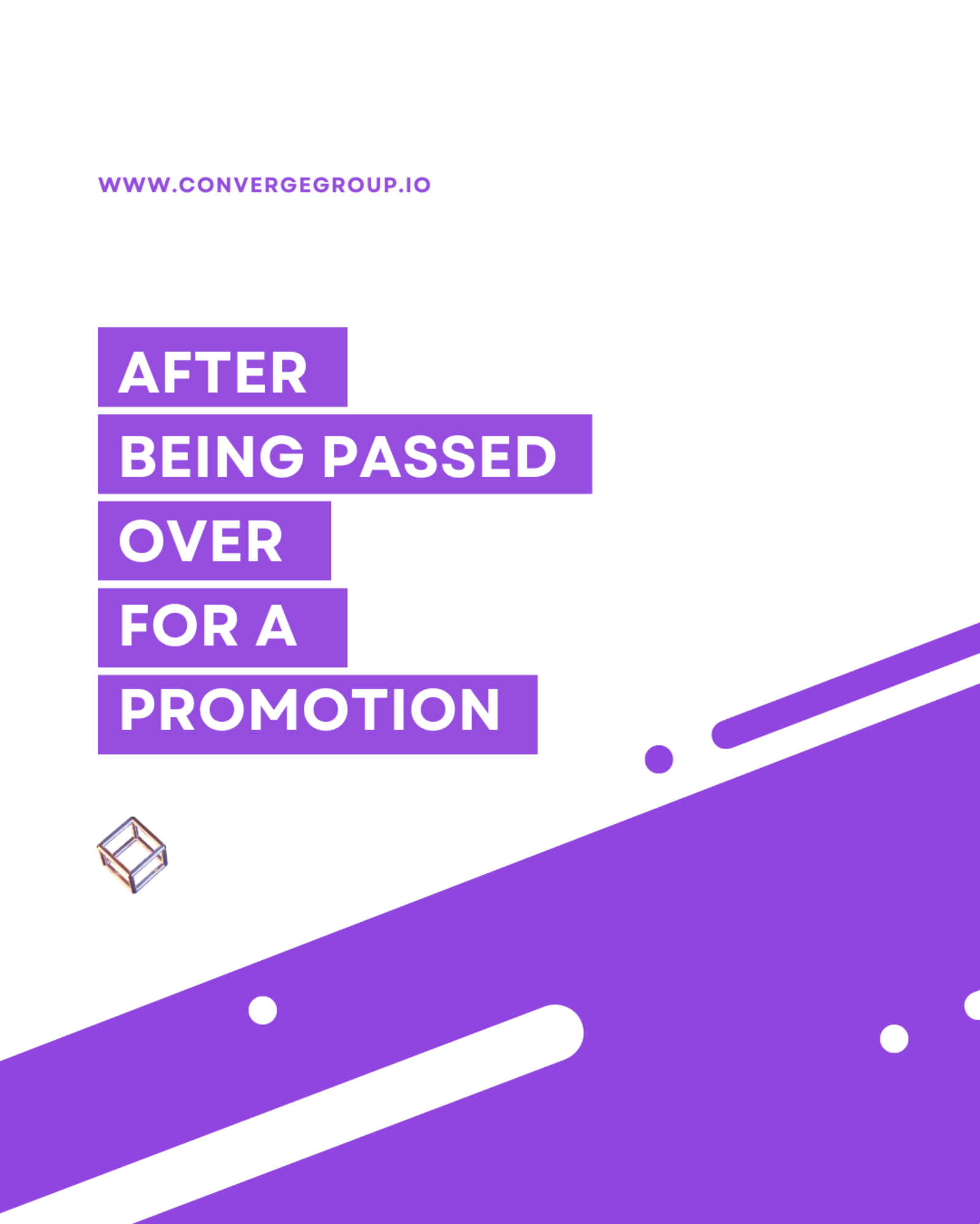 So You’ve Been Passed Over For A Promotion